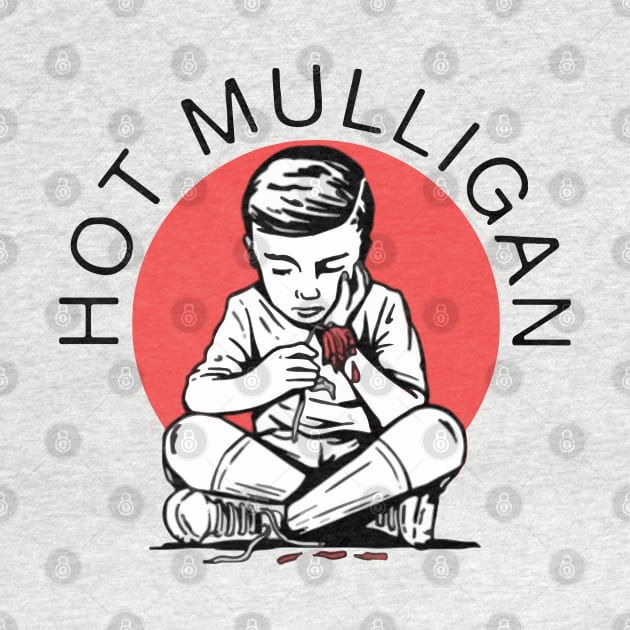 Hot Mulligan by ProjectDogStudio